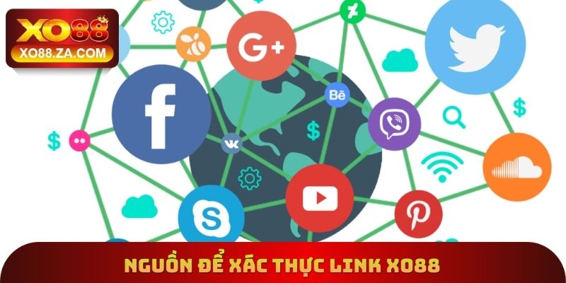 Nguồn để xác thực Link Xo88