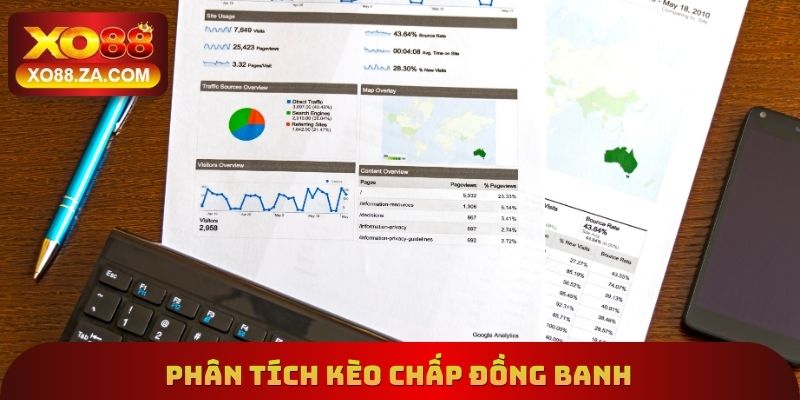 Phân tích kèo chấp đồng banh