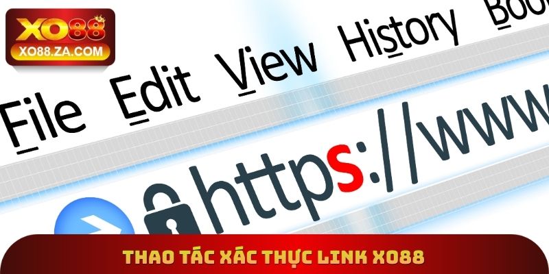 Thao tác xác thực Link Xo88