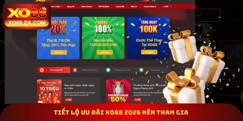 Tiết lộ ưu đãi xo88 2026 nên tham gia
